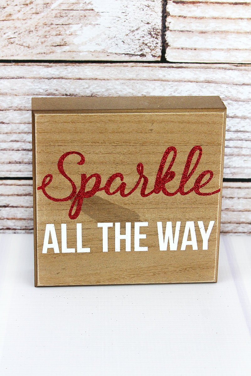 6x6 Sparkle All The Way Glitter Wood Sign